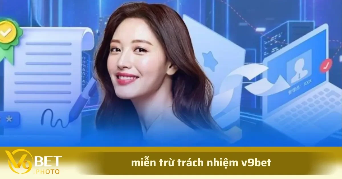 miễn trừ trách nhiệm 1 Điều này nhằm bảo vệ quyền lợi của nhà cung cấp dịch vụ, đồng thời xác định rõ ràng quyền hạn và nghĩa vụ của người dùng.
